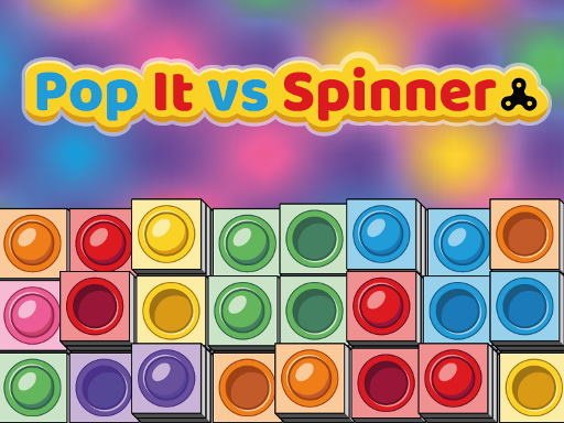 Game Pop It vs Spinner