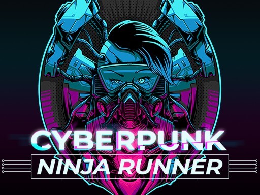 Game Cyberpunk Ninja Runner